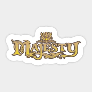 Majesty Sticker